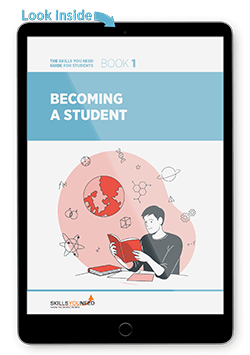 The Skills You Need Guide for Students: Becoming a Student - Look Inside Becoming a Student - Look Inside