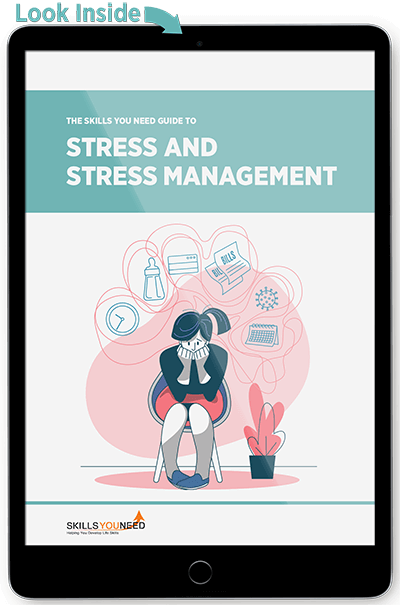 Stress Management Guide - Look Inside The Skills You Need Guide to Stress and Stress Management